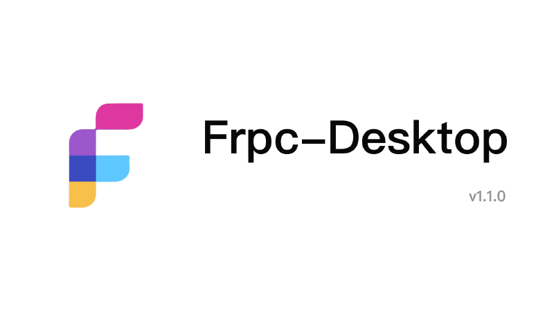 Featured image of post Frpc-Desktop v1.1.0 更新内容 🎉